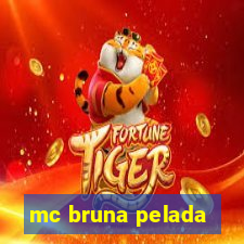 mc bruna pelada